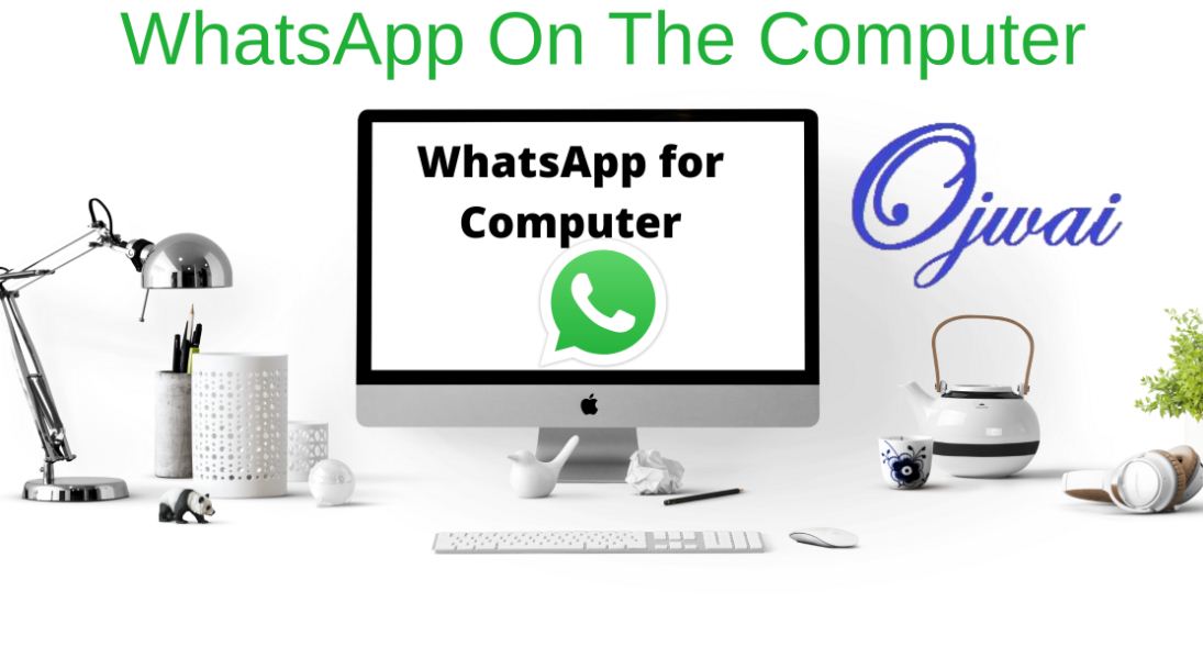 WhatsApp on the computer